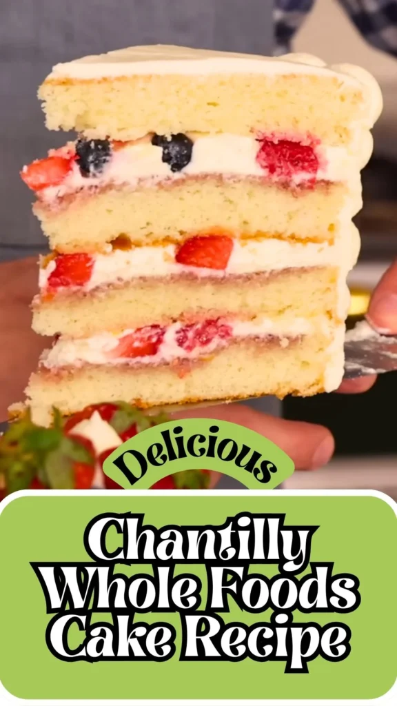 Chantilly Whole Foods Cake