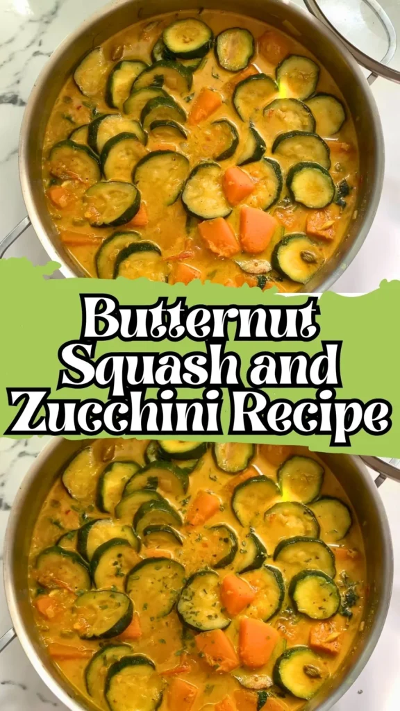 Butternut Squash and Zucchini