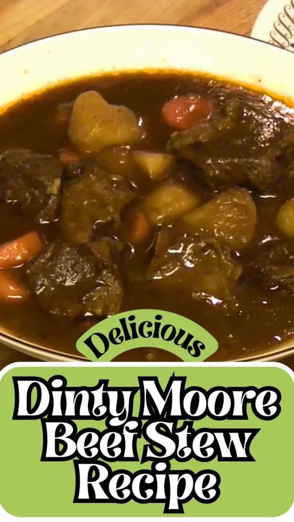 Delicious Dinty Moore Beef Stew