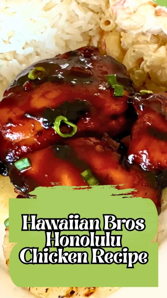 Delicious Hawaiian Bros Honolulu Chicken