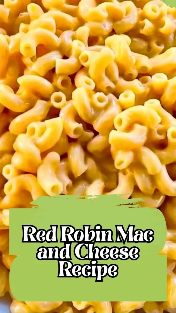 Delicious Red Robin Mac and Cheese