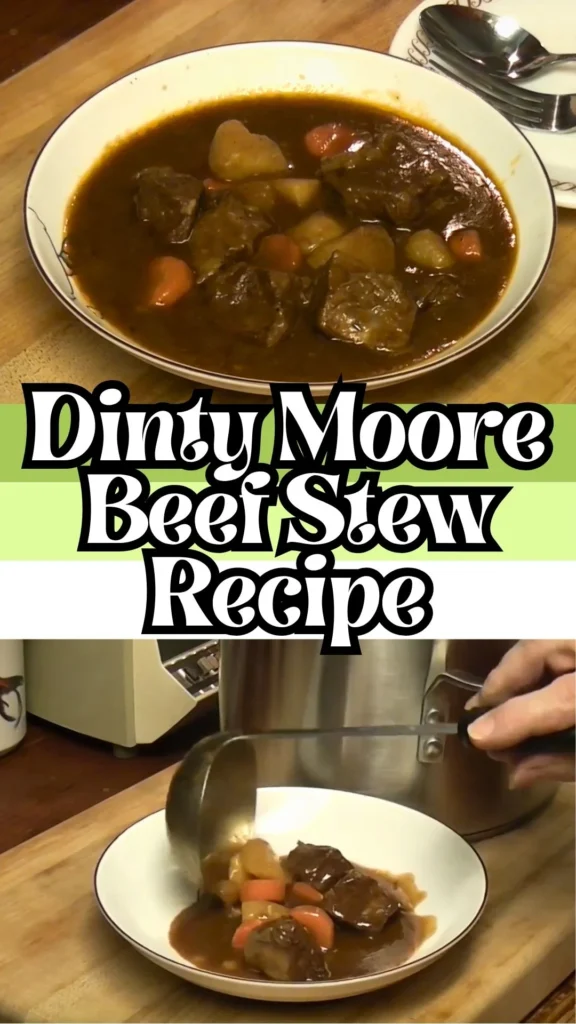 Dinty Moore Beef Stew