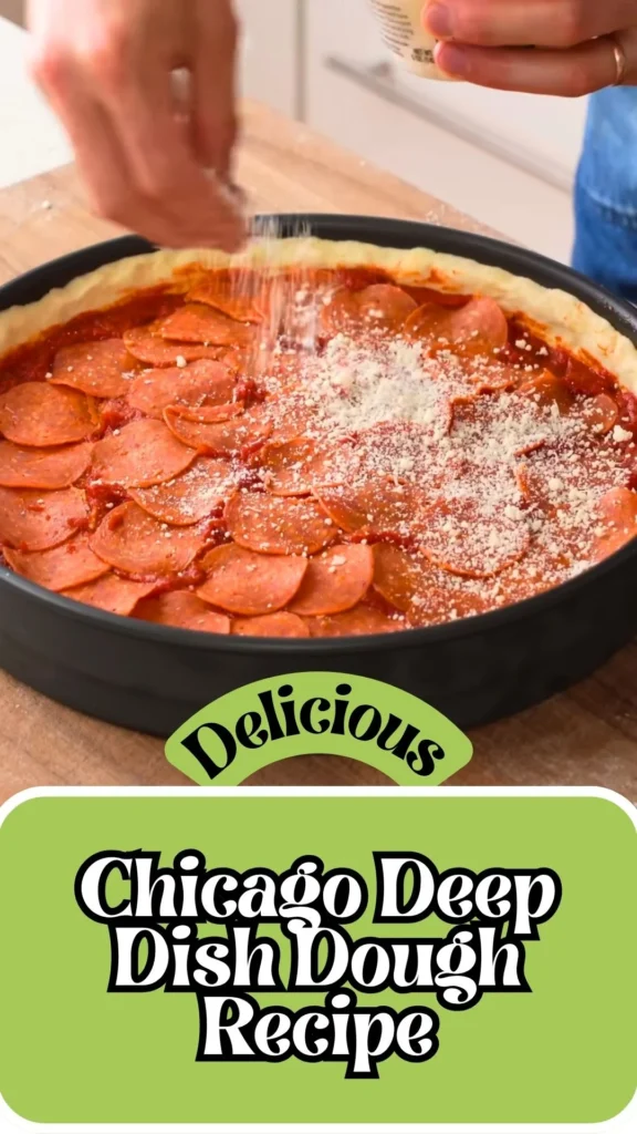 Delicious Chicago Deep Dish Dough