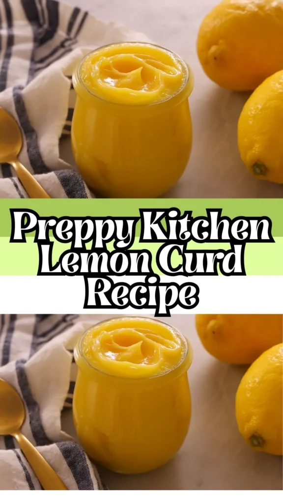 Delicious Preppy Kitchen Lemon Curd