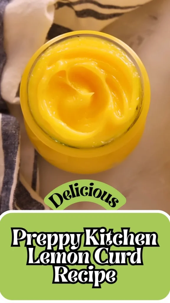 Enjoy this Preppy Kitchen Lemon Curd