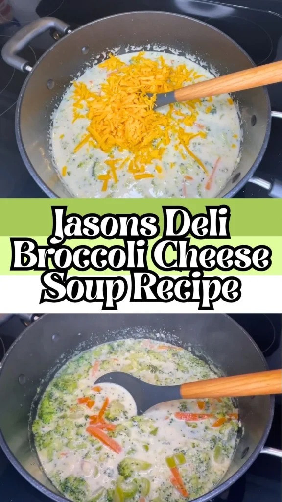 Delicious Jasons Deli Broccoli Cheese Soup