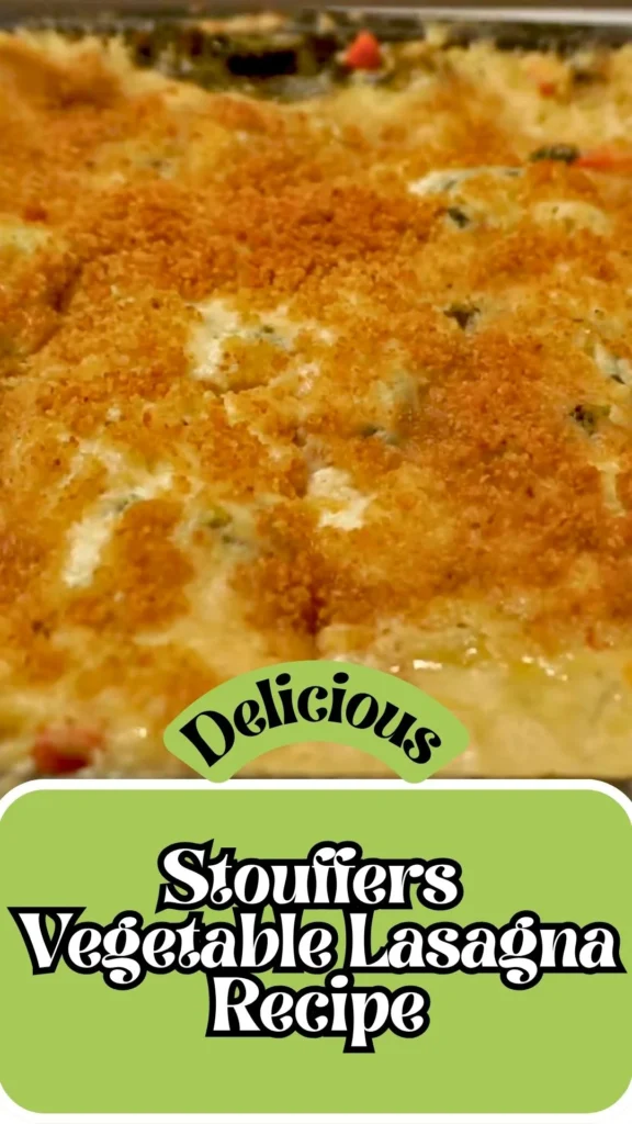 Delicious Stouffers Vegetable Lasagna