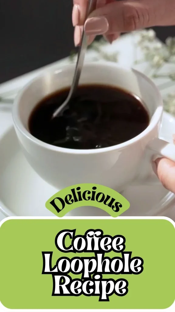 Delightful Coffee Loophole