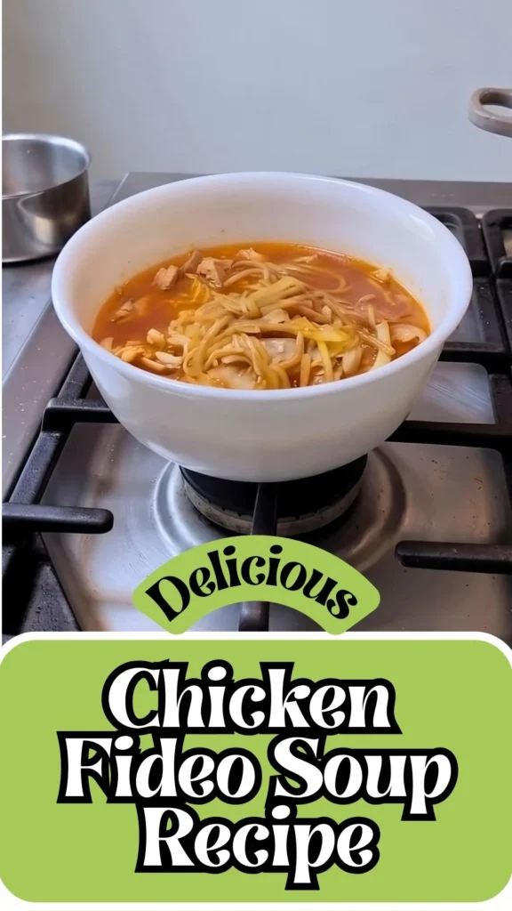 Delicious Chicken Fideo Soup